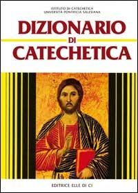 Dizionario di catechetica - copertina