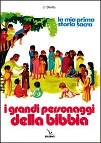 I grandi personaggi della Bibbia - Joseph Dheilly - copertina