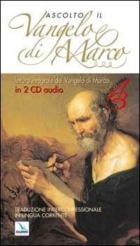 Ascolto il Vangelo di Marco. Testo evangelico. Con 2 CD Audio - copertina