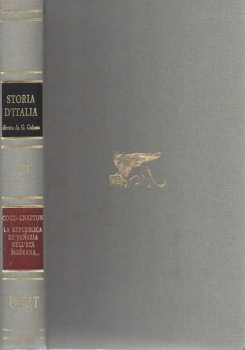 Storia d'Italia. Vol. 12\1: La Repubblica di Venezia nell'Età moderna. Dalla guerra di Chioggia al 1517. - Gaetano Cozzi,Michael Knapton - copertina