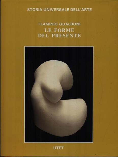 Le civiltà dell'Occidente. Le forme del presente - Flaminio Gualdoni - copertina