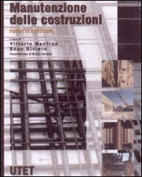 Manutenzione delle costruzioni - Vittorio Manfron,Enzo Siviero - copertina