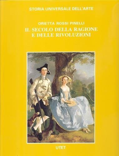 Le società dell'Occidente. Il secolo della ragione e delle rivoluzioni - Orietta Rossi Pinelli - copertina