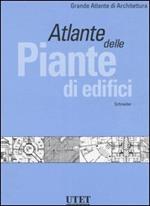 Atlante delle piante di edifici. Ediz. illustrata