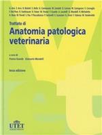 Trattato di anatomia patologica veterinaria