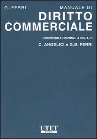 Manuale di diritto commerciale - Giuseppe Ferri - copertina