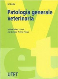 Patologia generale veterinaria - N. F. Cheville - copertina