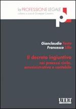 Il decreto ingiuntivo nei processi civile, amministrativo e contabile