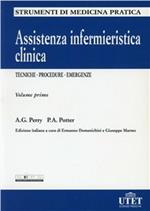 Assistenza infermieristica clinica. Tecniche, procedure, emergenze