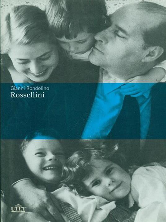 Rossellini - Gianni Rondolino - 2