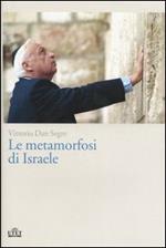 Le metamorfosi di Israele