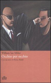 Occhio per occhio - William I. Miller - copertina