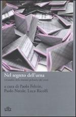 Nel segreto dell'urna. Un'analisi delle elezioni politiche del 2006