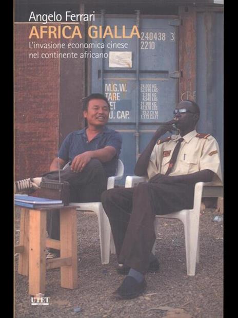 Africa gialla. L'invasione economica cinese nel continente africano - Angelo Ferrari - copertina