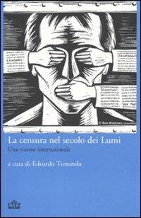 La censura nel secolo dei Lumi. Una visione internazionale - 2