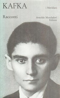 I racconti - Franz Kafka - Libro - Mondadori - I Meridiani