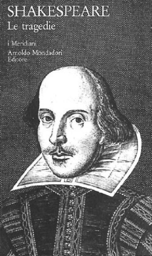 Shakespeare. Tutte le opere. Sansoni – Sbinario nove e 3/4