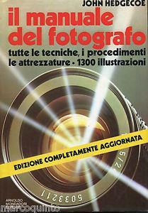 Il manuale del fotografo - John Hedgecoe - copertina