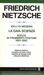 Idilli di Messina-La gaia scienza e scelta di frammenti postumi (1881-1882)