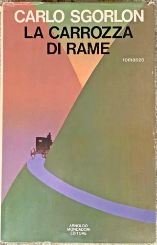 La carrozza di rame - Carlo Sgorlon - copertina