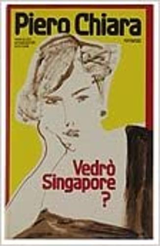 Vedrò Singapore? - Piero Chiara - copertina