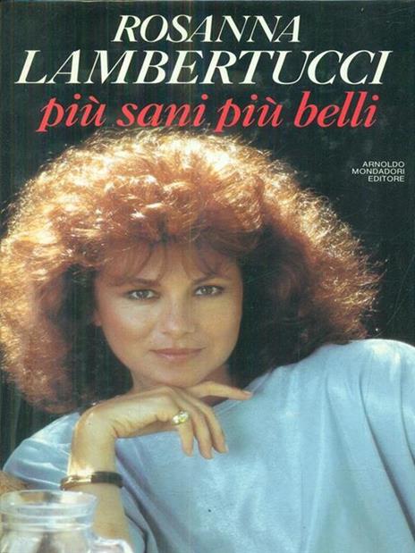 Più sani più belli - Rosanna Lambertucci - 2