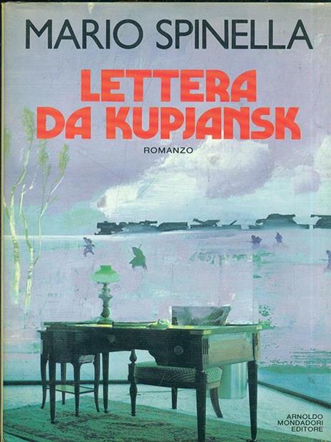 Lettera da Kupjansk - Mario Spinella - 3