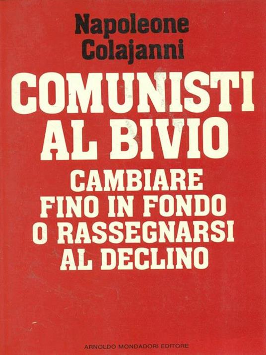 Comunisti al bivio - Napoleone Colajanni - 2