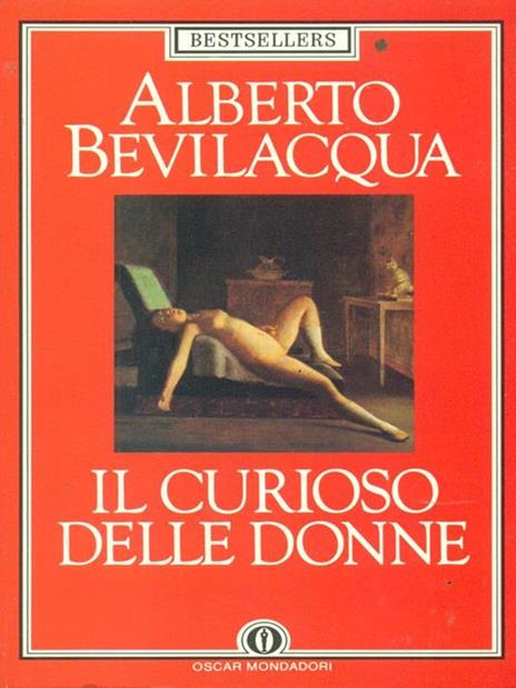 Il curioso delle donne - Alberto Bevilacqua - 3