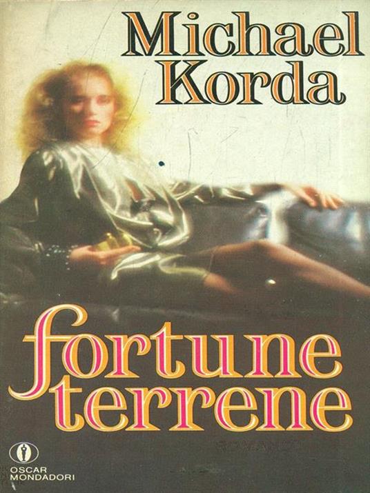 Fortune terrene - Michael Korda - copertina