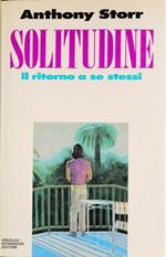  Solitudine. Il ritorno a se stessi