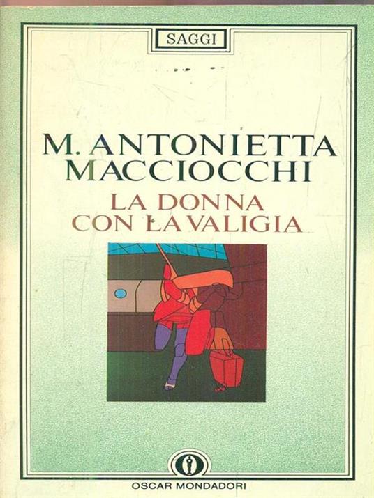 La donna con la valigia - M. Antonietta Macciocchi - copertina
