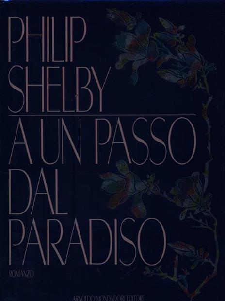 A un passo dal paradiso - Philip Shelby - 3