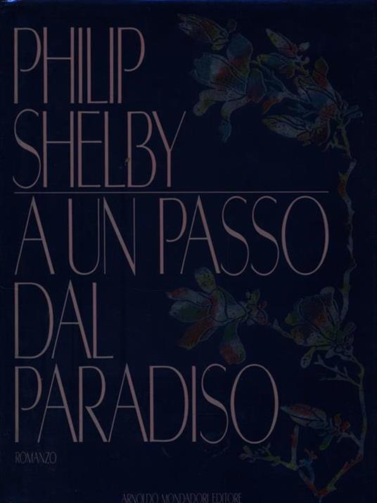 A un passo dal paradiso - Philip Shelby - 3