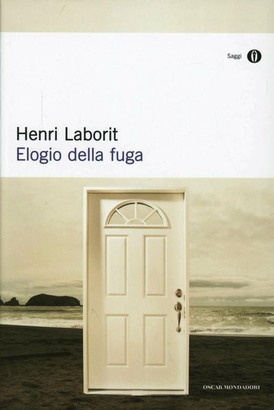 Elogio della fuga - Henri Laborit - copertina