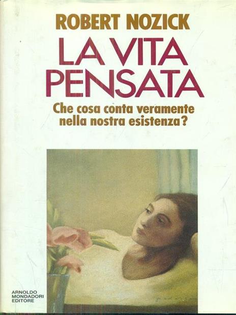 La vita pensata. Meditazioni filosofiche - Robert Nozick - copertina