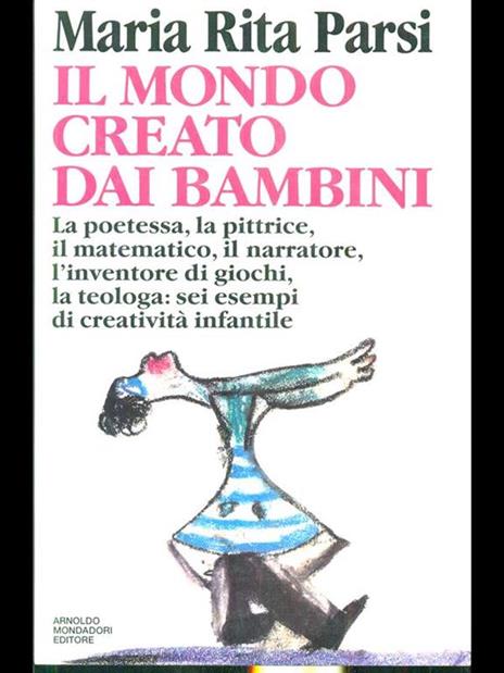 Il mondo creato dai bambini - Maria Rita Parsi - 3