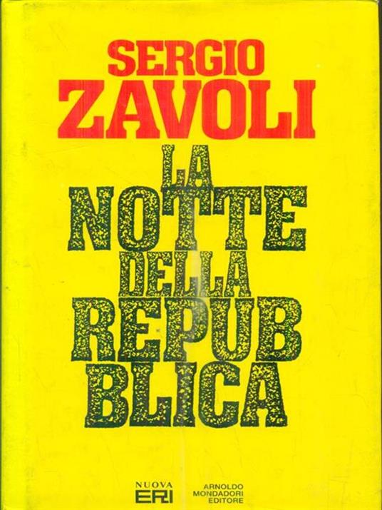 La notte della Repubblica - Sergio Zavoli - 3