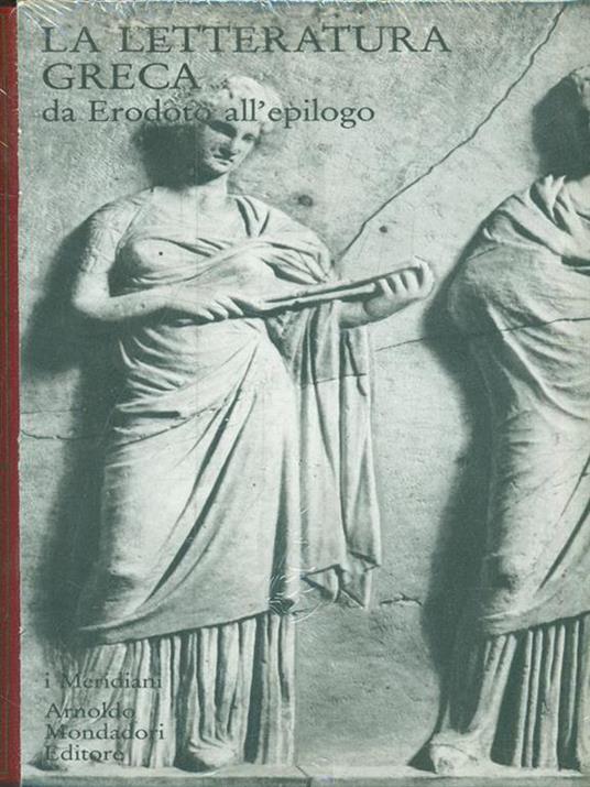 La letteratura greca. Vol. 2: Da Erodoto all'Epilogo. - 5