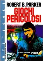 Giochi pericolosi