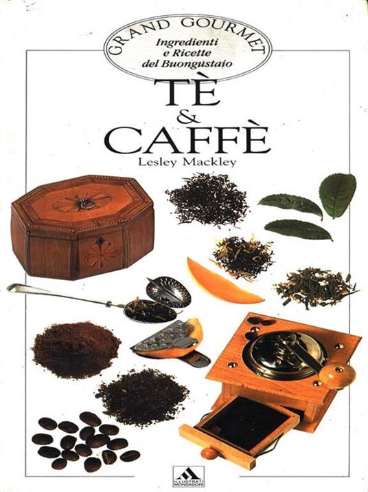 Tè e caffè - Judy Bastyra,Lesley Mackley - copertina