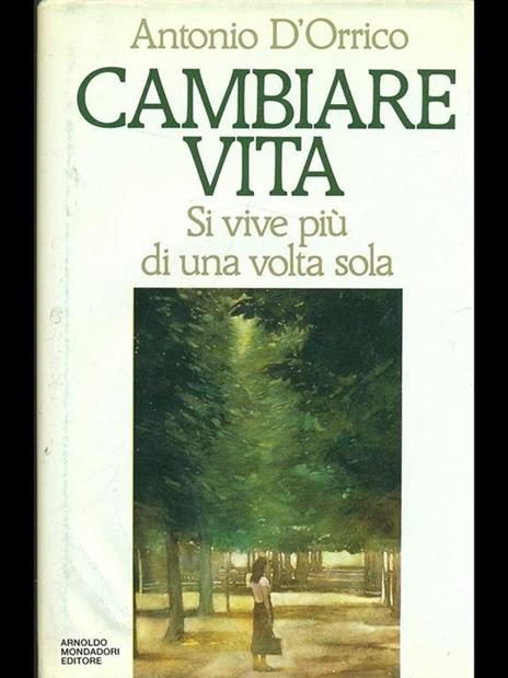 Cambiare vita - Antonio D'Orrico - copertina