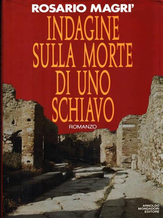 Indagine sulla morte di uno schiavo - Rosario Magrì - 2