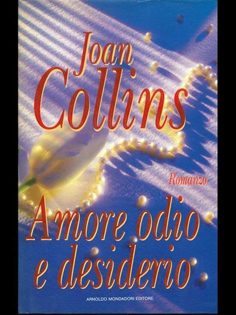 Amore, odio e desiderio - Joan Collins - copertina