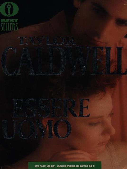 Essere uomo - Taylor Caldwell - copertina