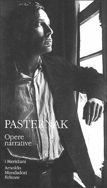 Opere narrative - Boris Pasternak - copertina
