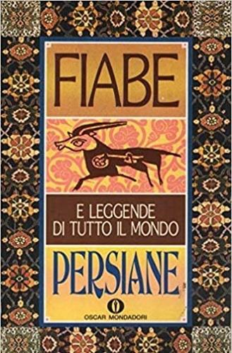 Fiabe persiane. Fiabe e leggende di tutto il mondo - copertina