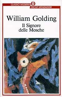 Il signore delle mosche - William Golding - Libro - Mondadori - Oscar  classici moderni