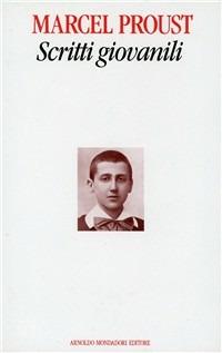 Scritti giovanili (1887-1895) - Marcel Proust - copertina