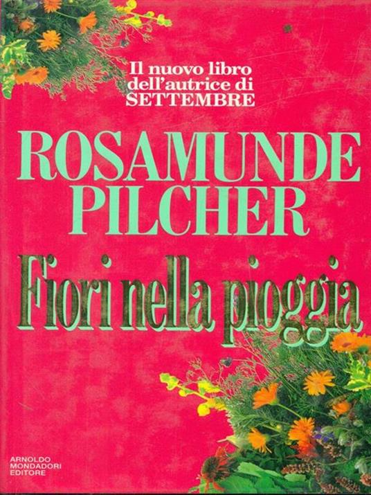 Fiori nella pioggia - Rosamunde Pilcher - copertina